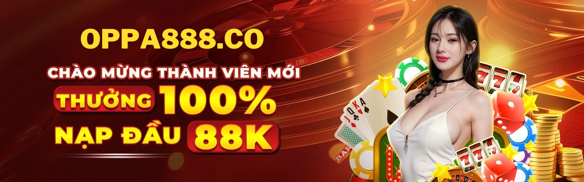 oppa888 chào mừng thành viên mới